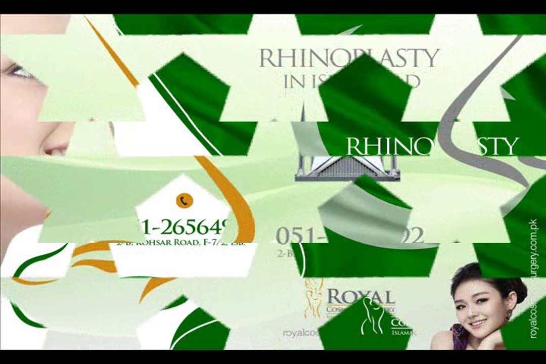 Rhinoplasty in Pakistan | Rhinoplasty in Islamabad| Rhinoplasty in Lahore