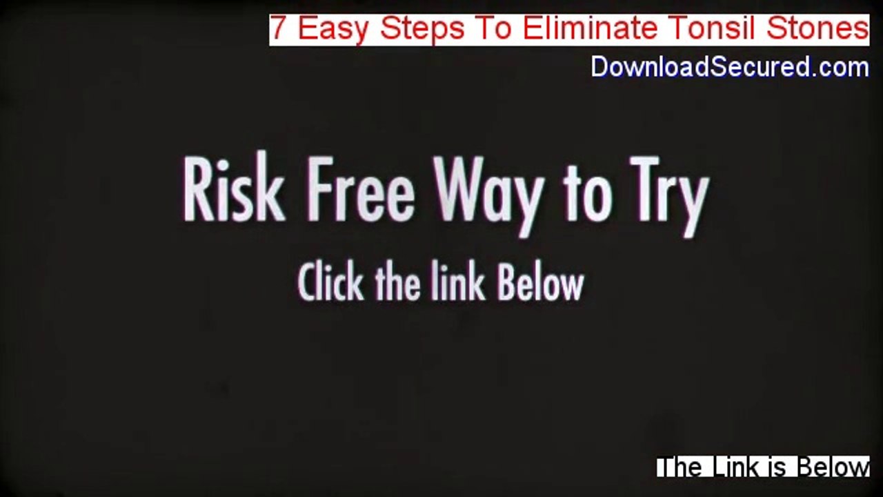 7 Easy Steps To Eliminate Tonsil Stones PDF Download - Instant Download