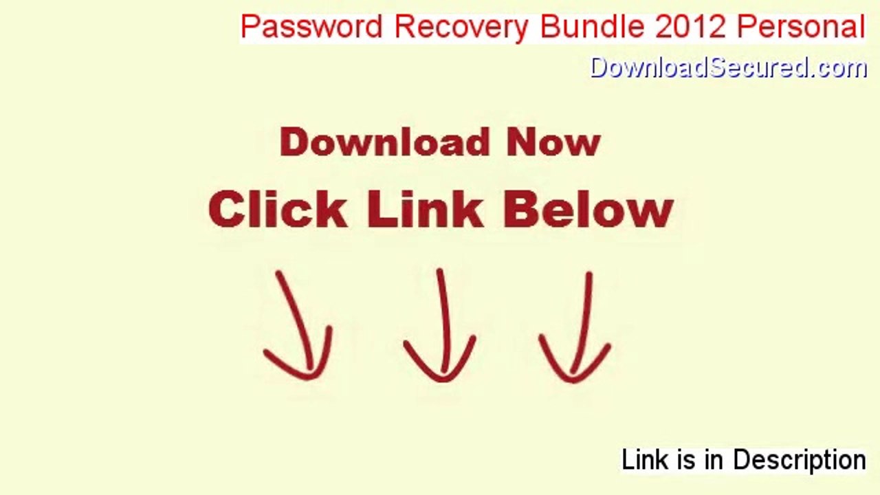 Password Recovery Bundle 2012 Personal Full Download - Download Here 2014
