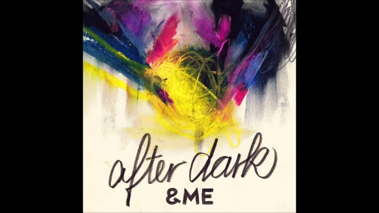 &ME - After Dark (2014) 🎶