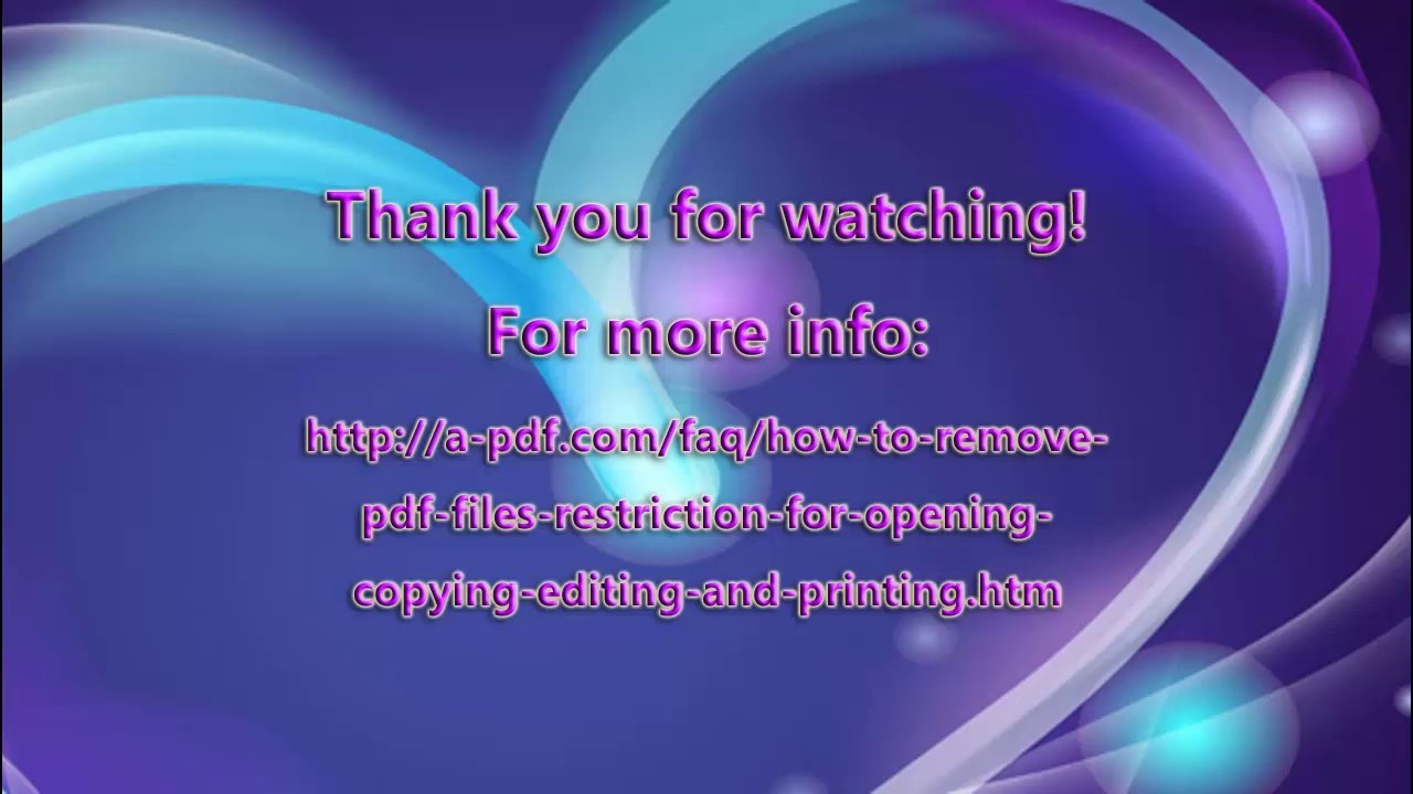 How to decrypt a PDF file so as to remove restriction on opening, copying, editing and Printing?