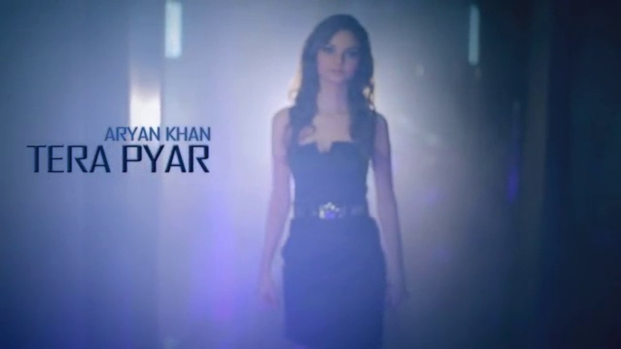 Tera Pyar Aryan Khan