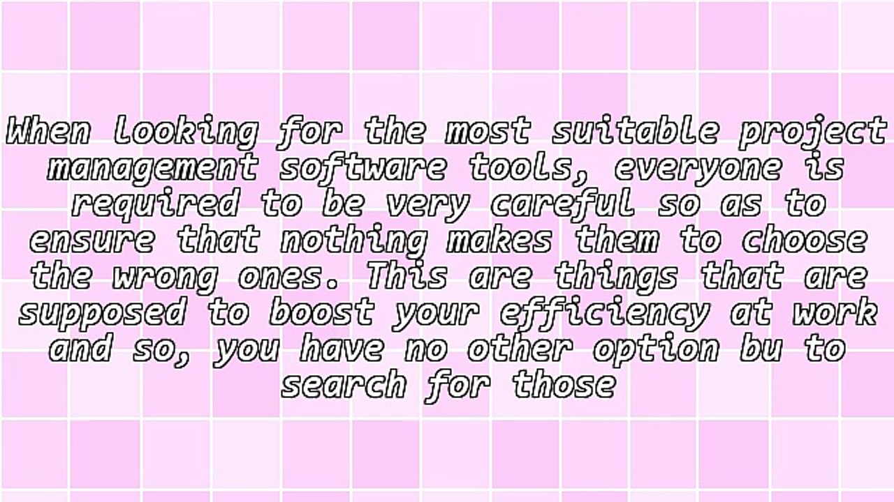Get Project Management Software Tools