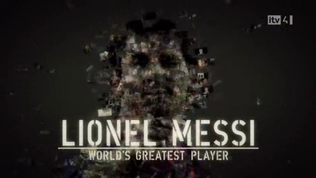 Lionel Messi: World's Greatest Player
