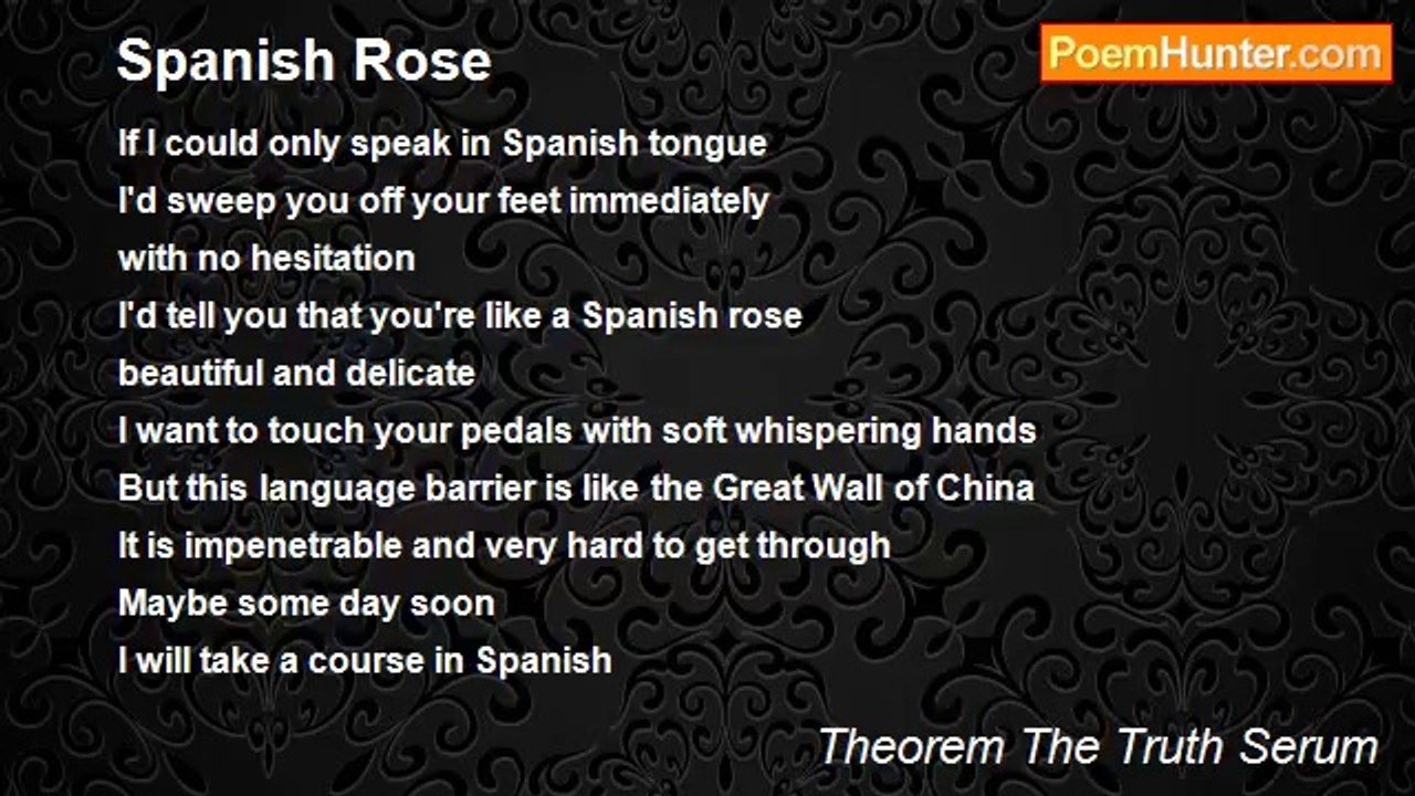 Theorem The Truth Serum - Spanish Rose