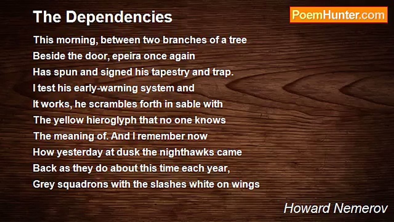 Howard Nemerov - The Dependencies