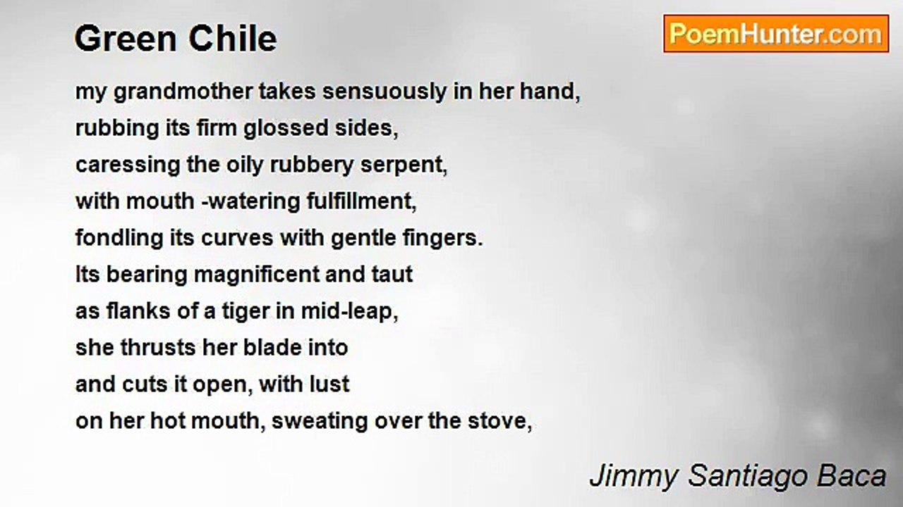 Jimmy Santiago Baca - Green Chile