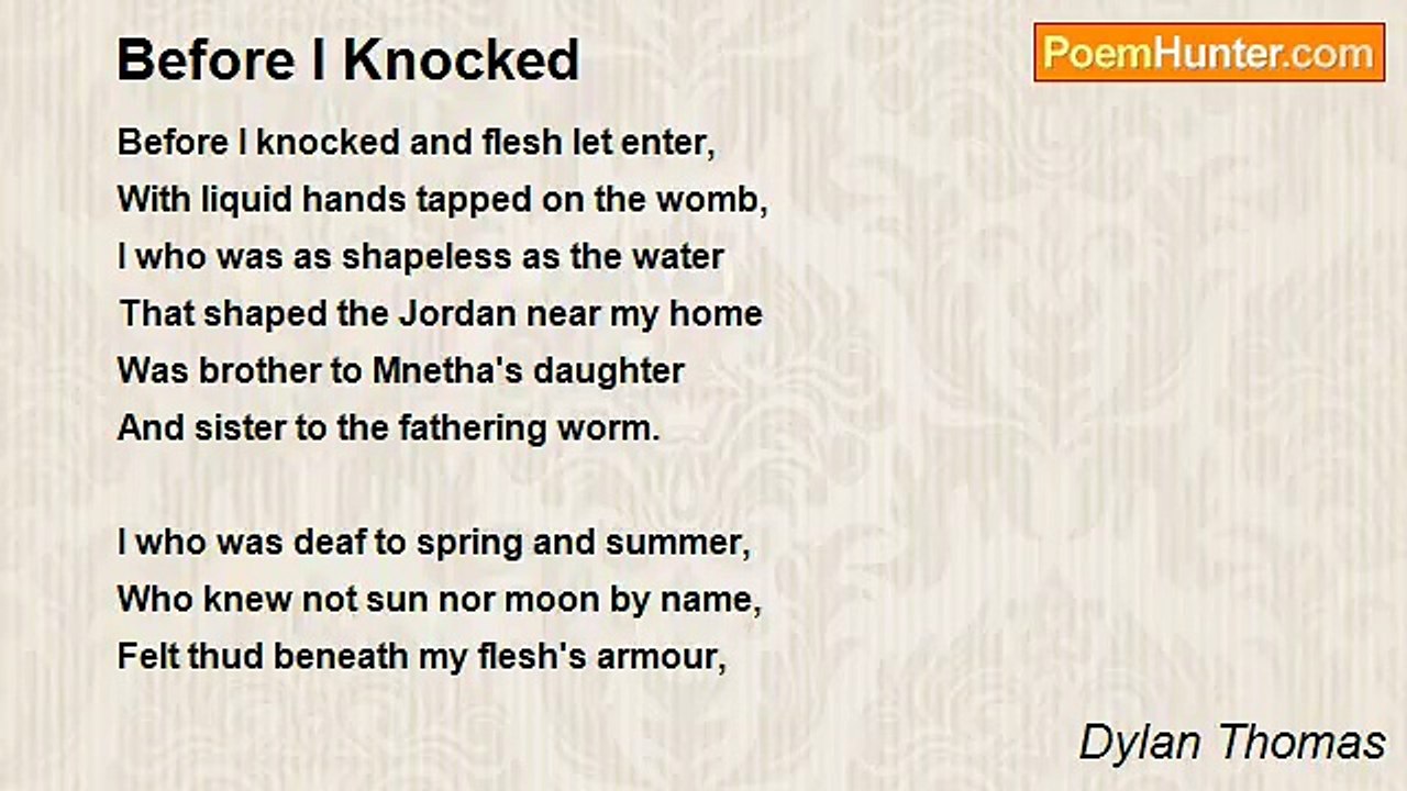 Dylan Thomas - Before I Knocked
