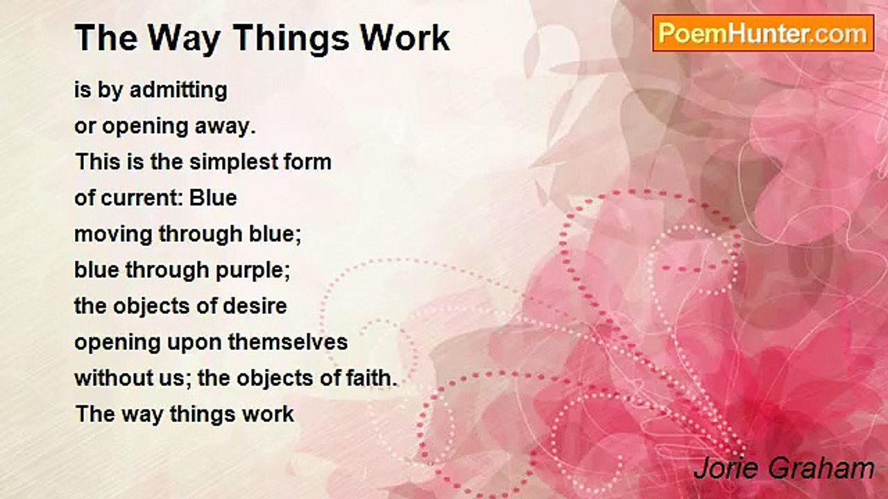 Jorie Graham - The Way Things Work