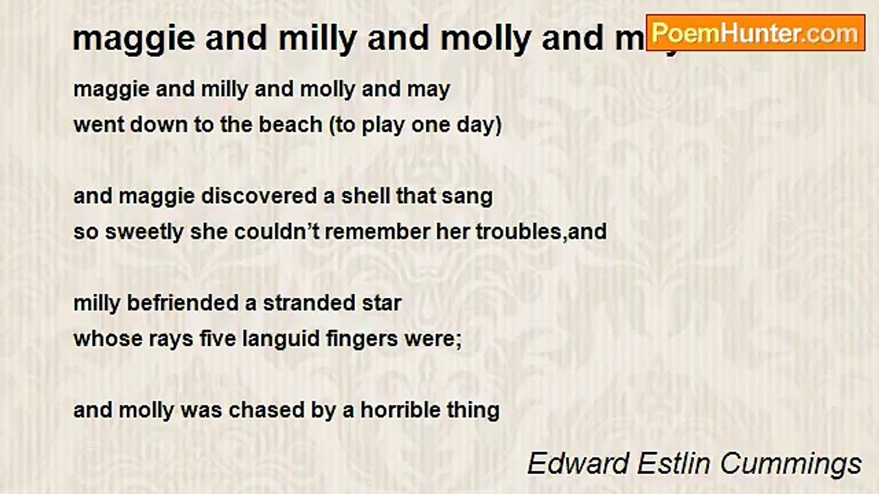Edward Estlin Cummings - maggie and milly and molly and may