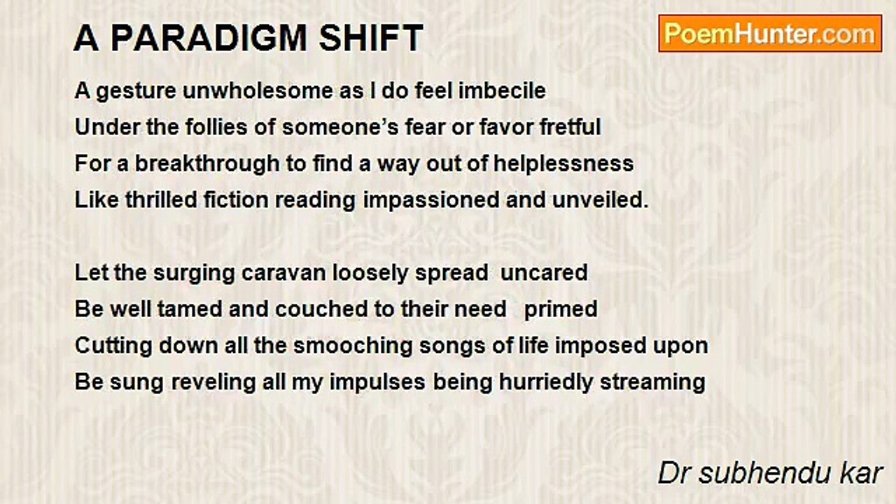 Dr subhendu kar - A PARADIGM SHIFT