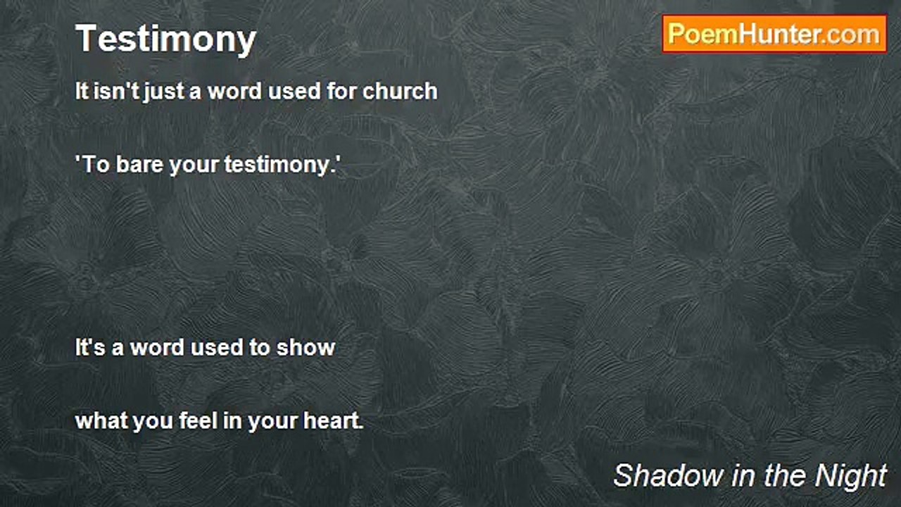 Shadow in the Night - Testimony
