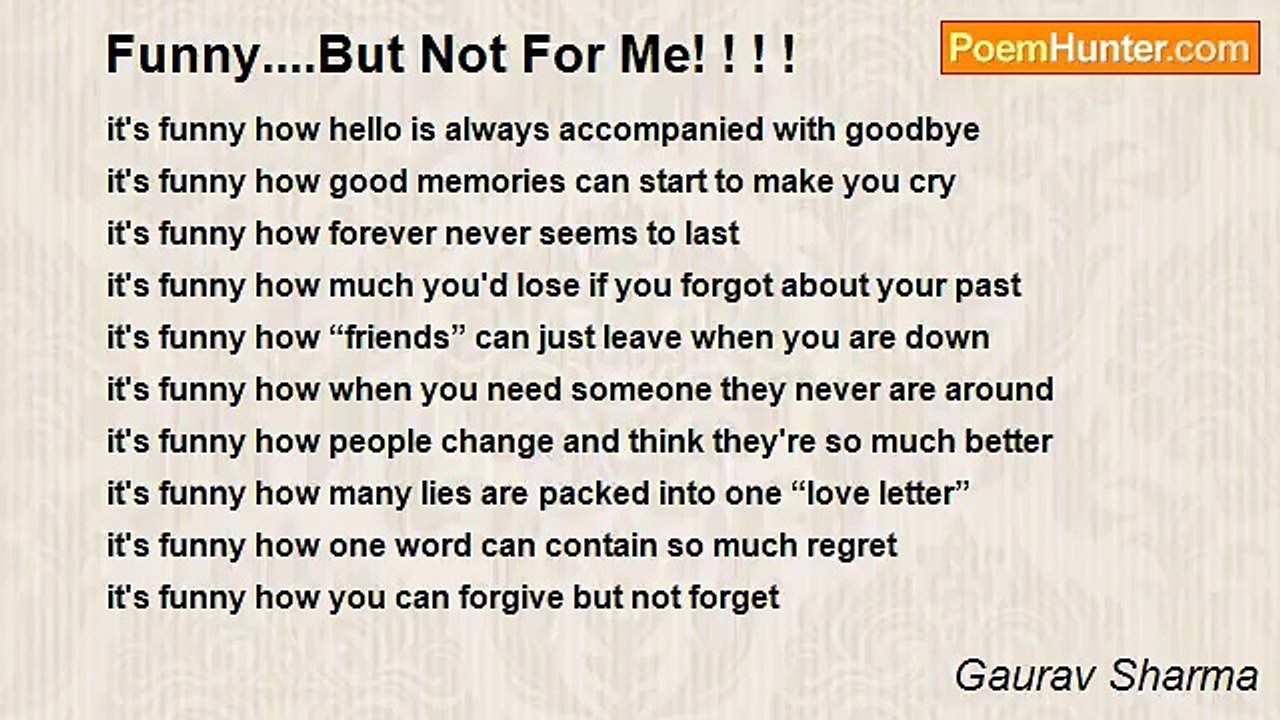 Gaurav Sharma - Funny....But Not For Me! ! ! !