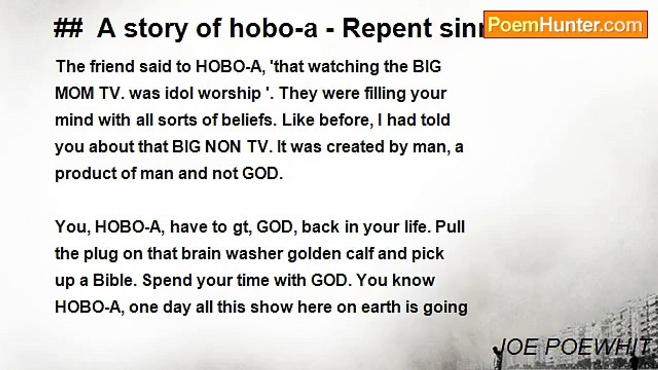 JOE POEWHIT - ##  A story of hobo-a - Repent sinner  3