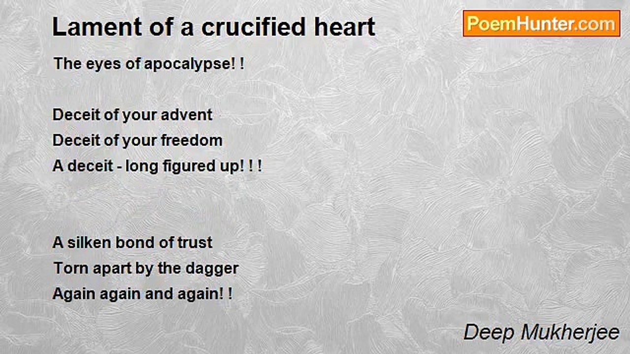 Deep Mukherjee - Lament of a crucified heart