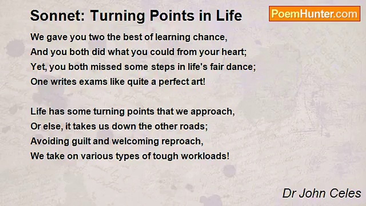 Dr John Celes - Sonnet: Turning Points in Life