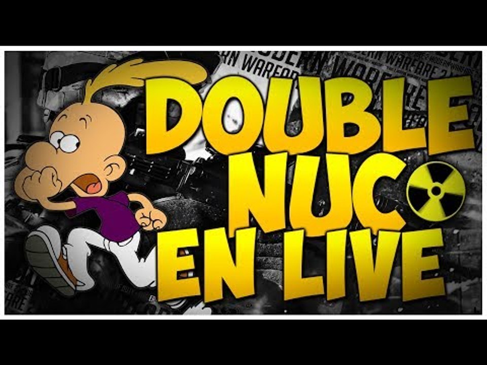 MW2 | Double nucléaire en live ! + Merci pour les 16k ! :D