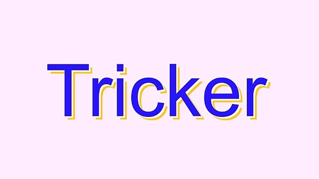 Master the Correct Pronunciation of 'Tricker' 🔊