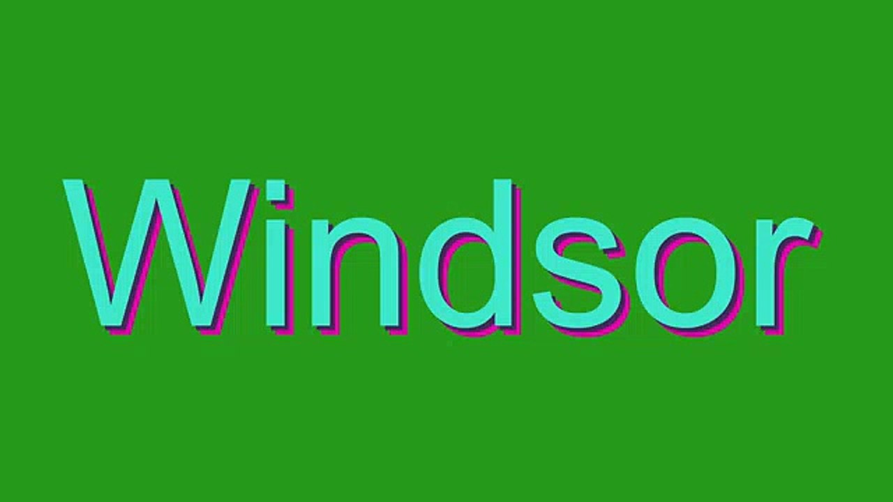 How to Pronounce Windsor