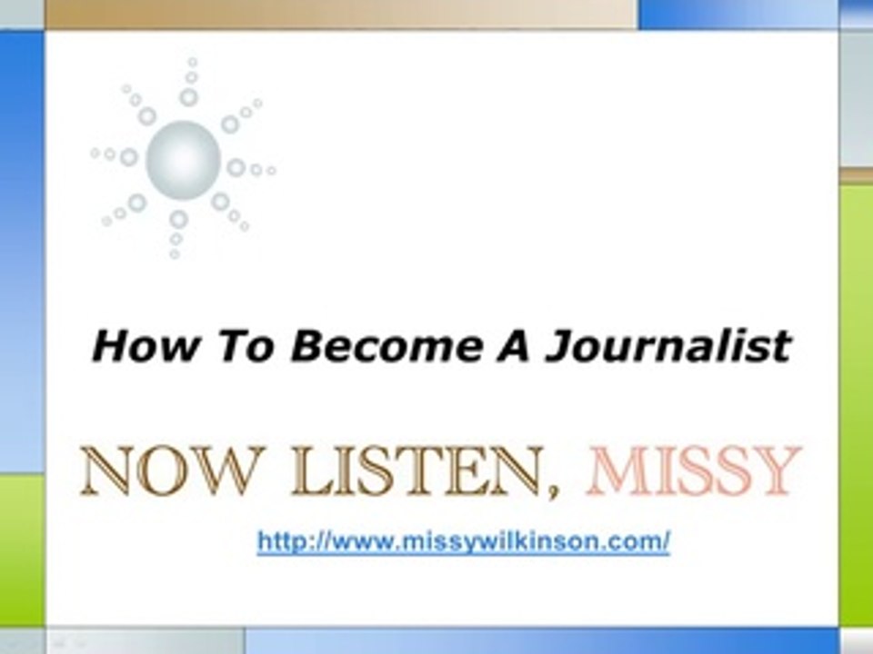 How To Become A Journalist