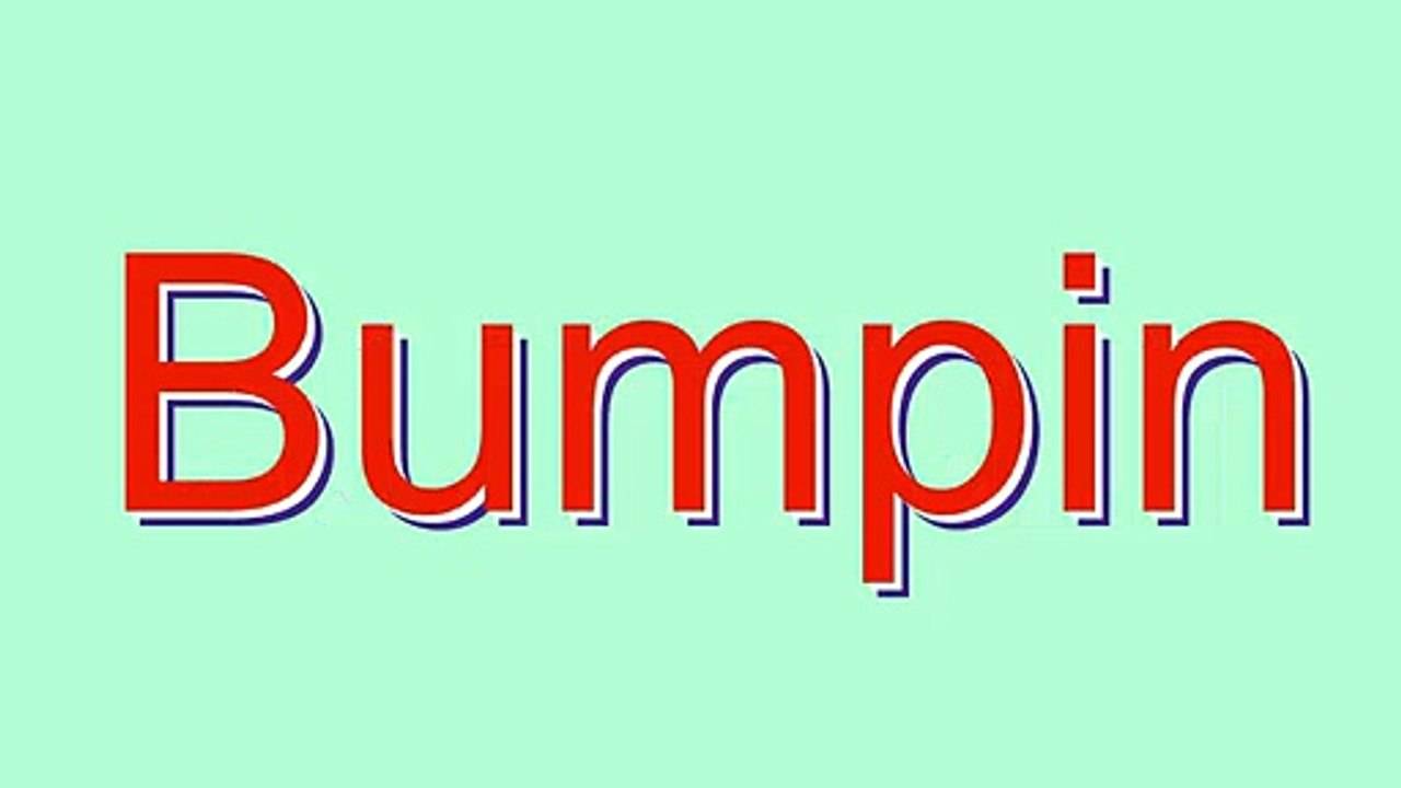 Learn the Correct Pronunciation of 'Bumpin' 🎤