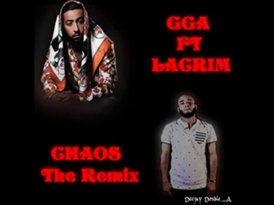 GGA Feat Lacrim_CHAOS 2015