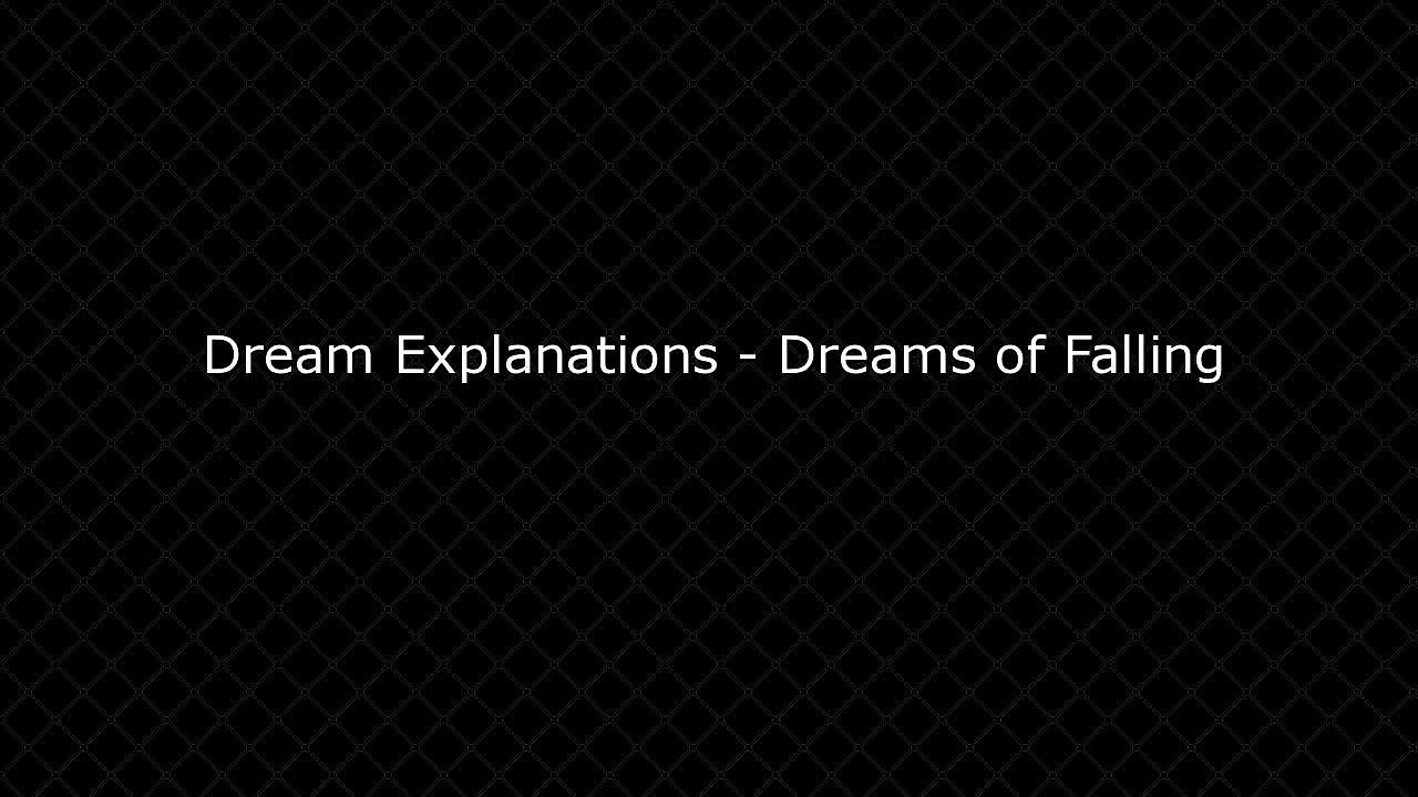 Dream Explanations – Dreams of Falling