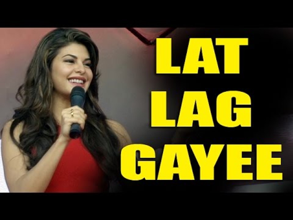Jacqueline Fernandez Sings LAT LAG GAYEE