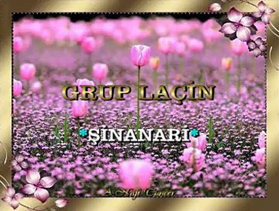GRUP LAÇİN *Şinanari*
