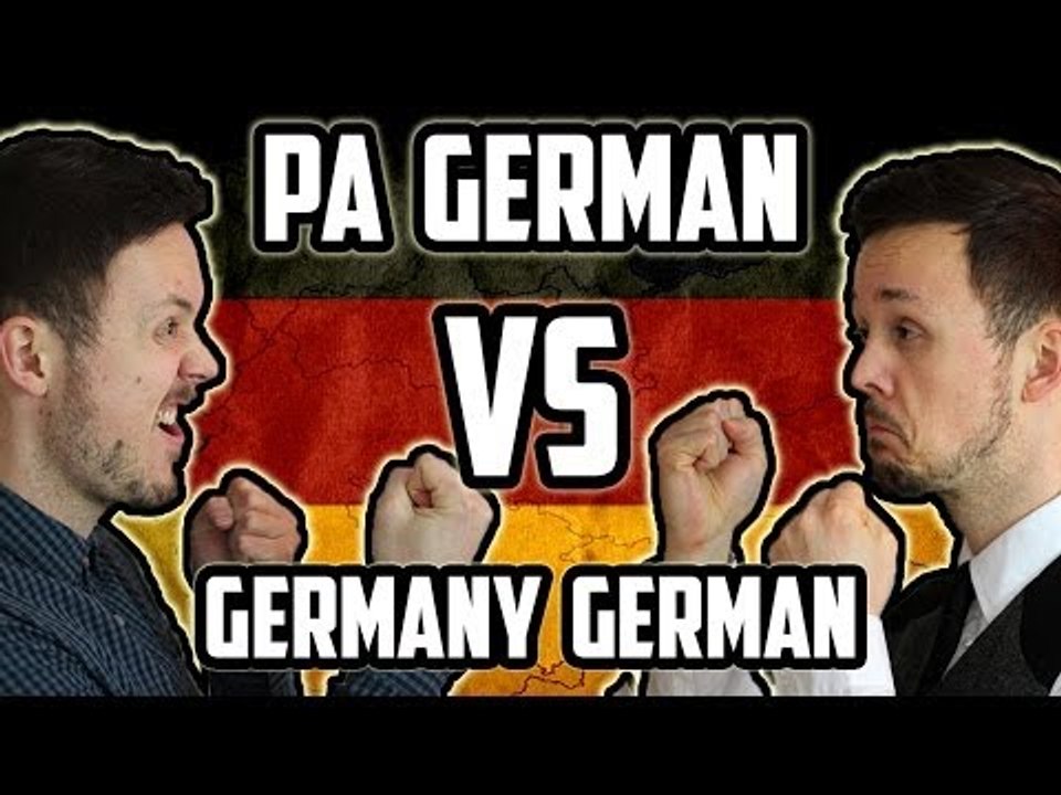 Pennsylvania German VS Germany German | A-B