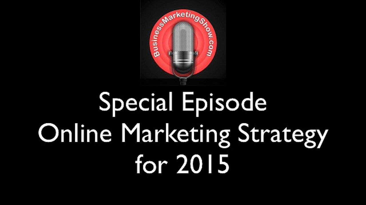 Online Marketing Plan & Strategy for 2015 - BMS Special