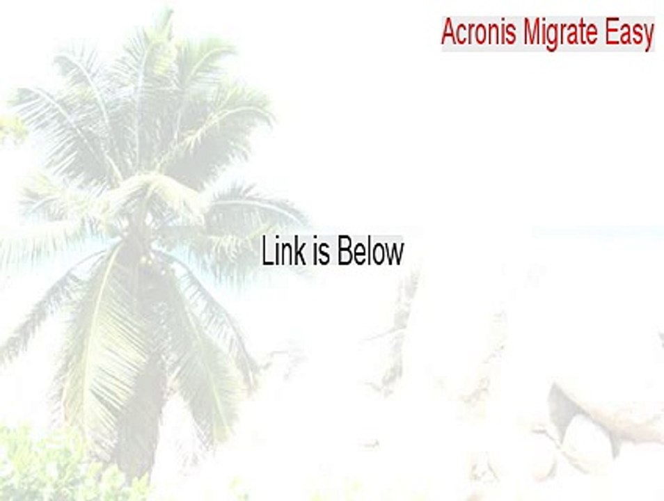 Acronis Migrate Easy Download [Free Download]