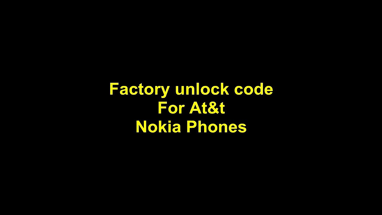 Nokia unlock Code for At&t