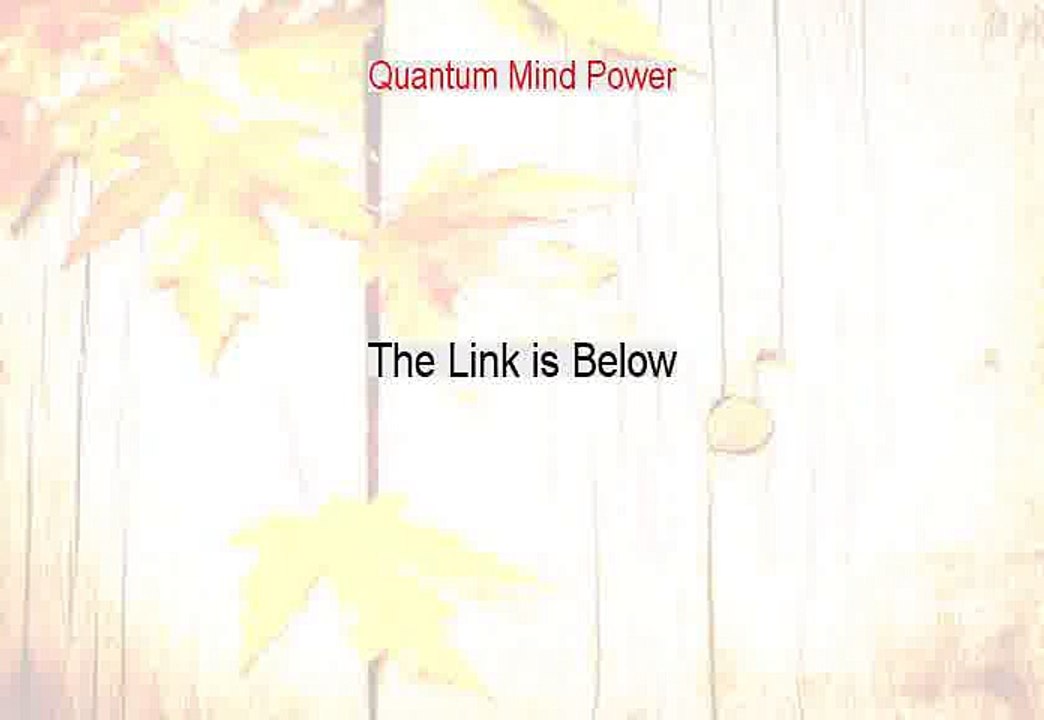 Quantum Mind Power Free Review (Watch this)