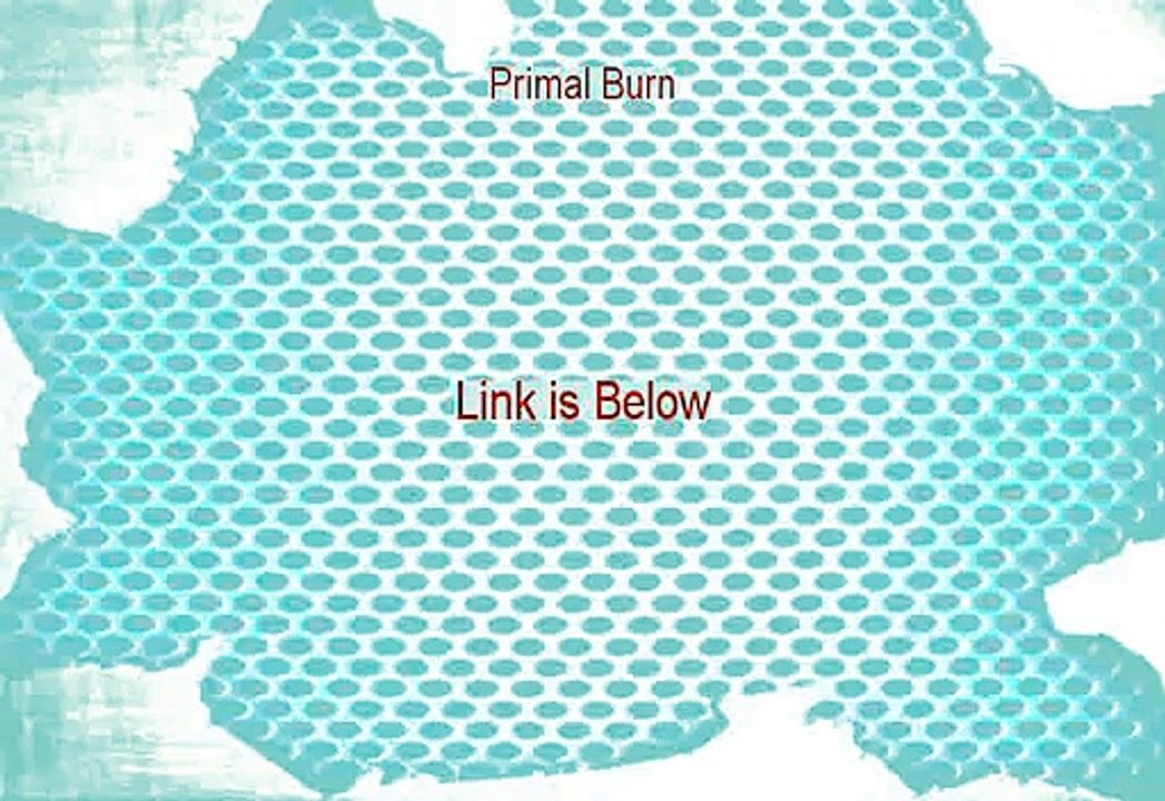 Primal Burn Download Free [primal burn secrets]