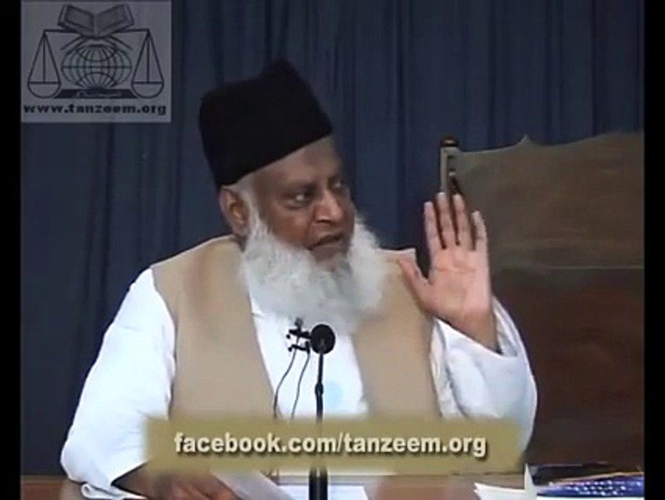 Dr Israr Ahmed bayan on current situation of Muslim ummah