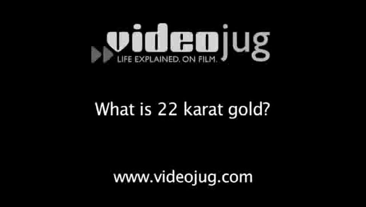 What is 22 karat gold?: Types Of Gold