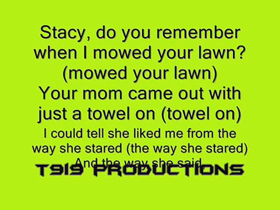 Stacy's Mom Lyrics (Full Song)