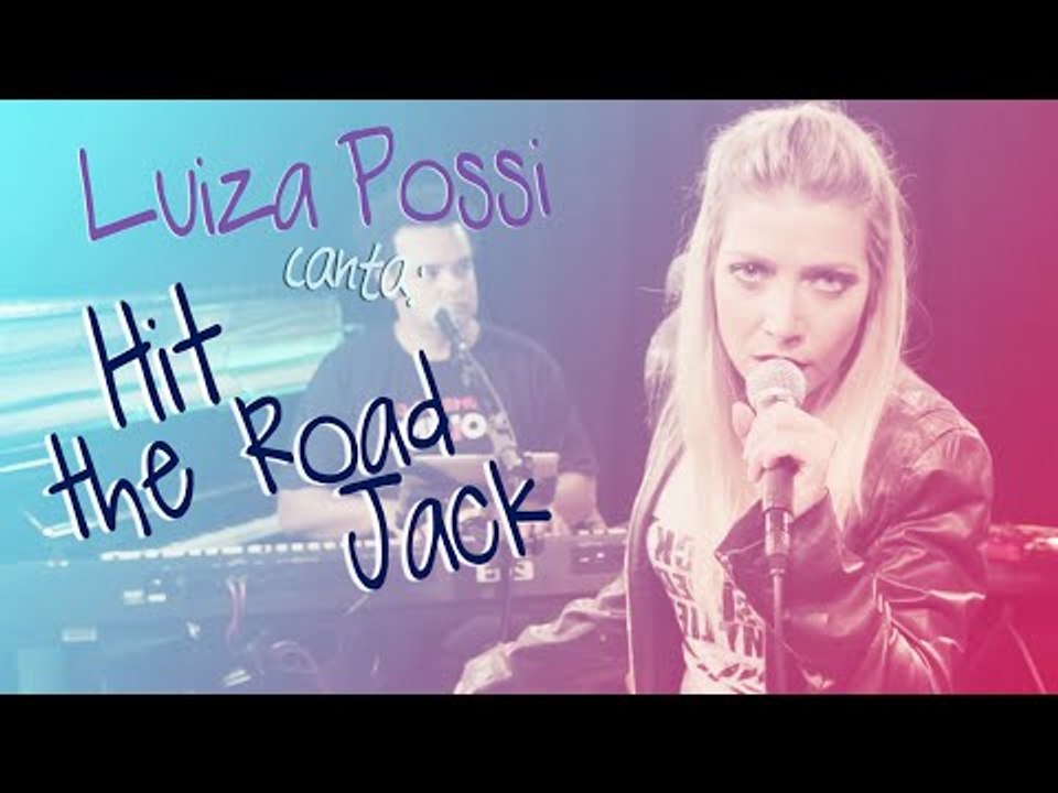Luiza Possi - Hit the Road Jack (Percy Mayfield) | Lab LP
