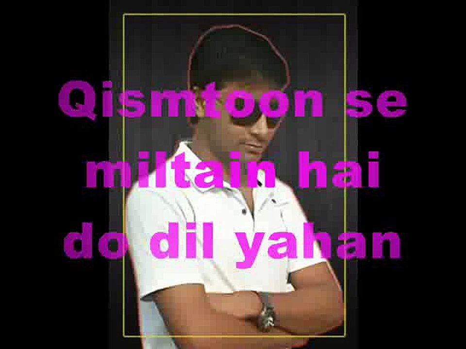 Har Kisi Ko Nahi Milta Yahan Payar Zindagi Main