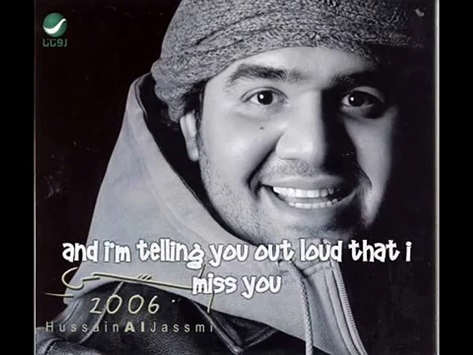 Hussain Al Jassmi...Bahebak Wahashtiny...