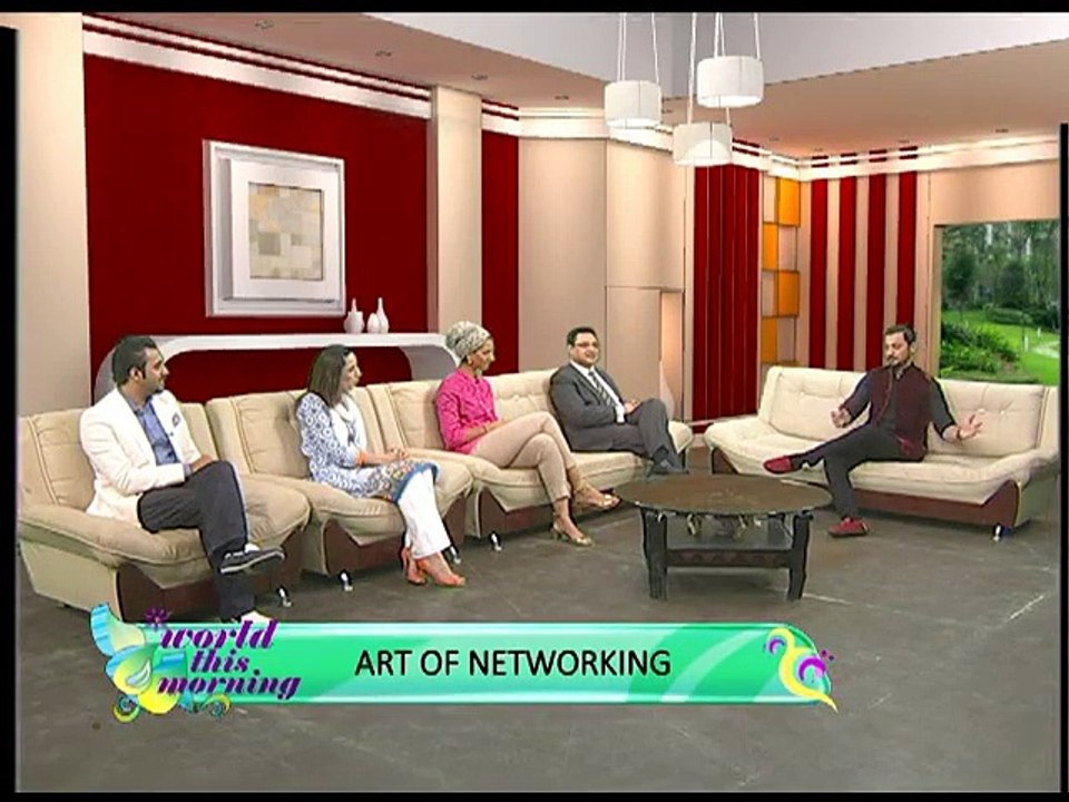 World This Morning - Art of Networking