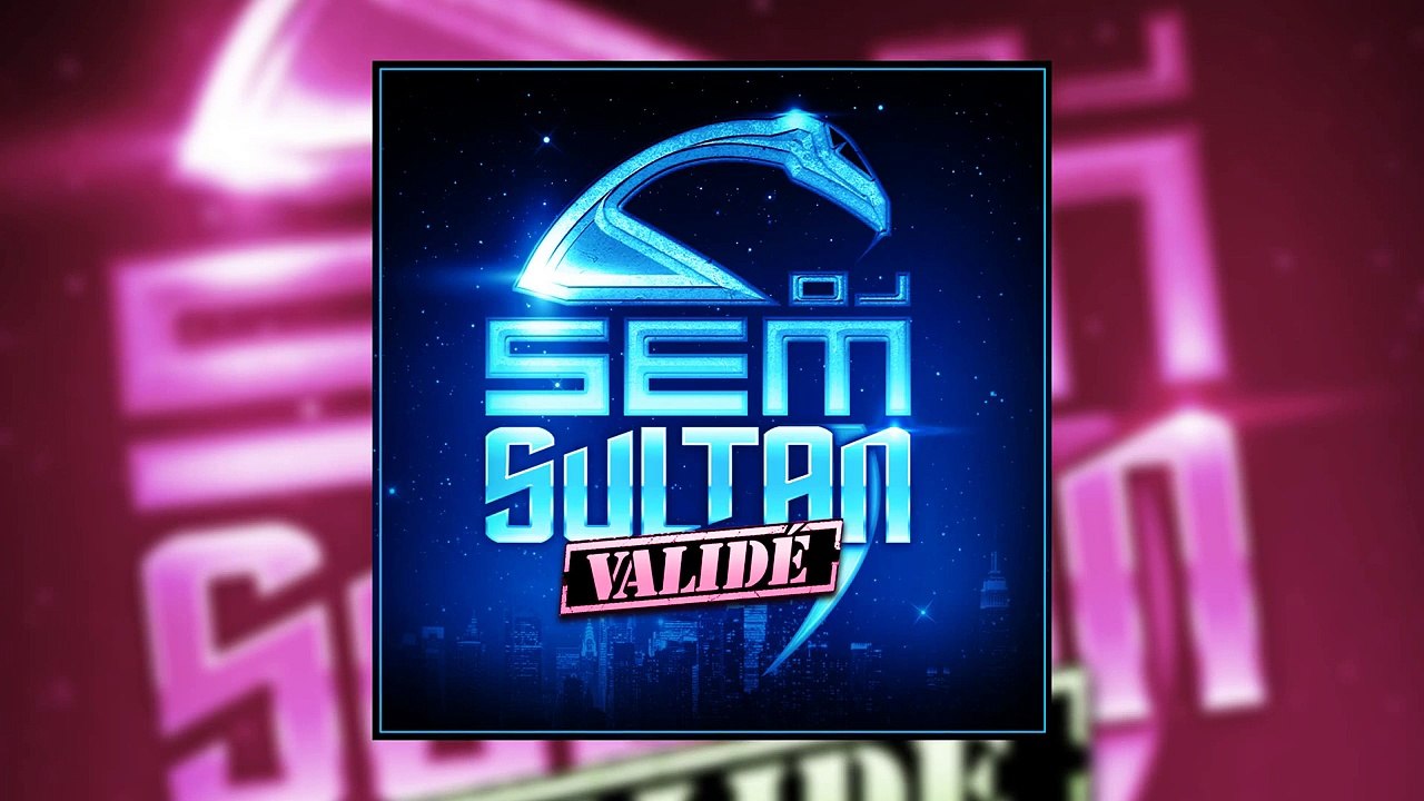 Dj Sem - Validé feat. Sultan
