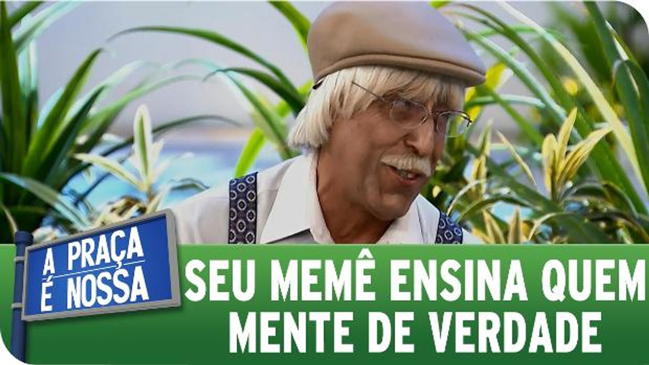 Seu Memê ensina quem é que mente de verdade