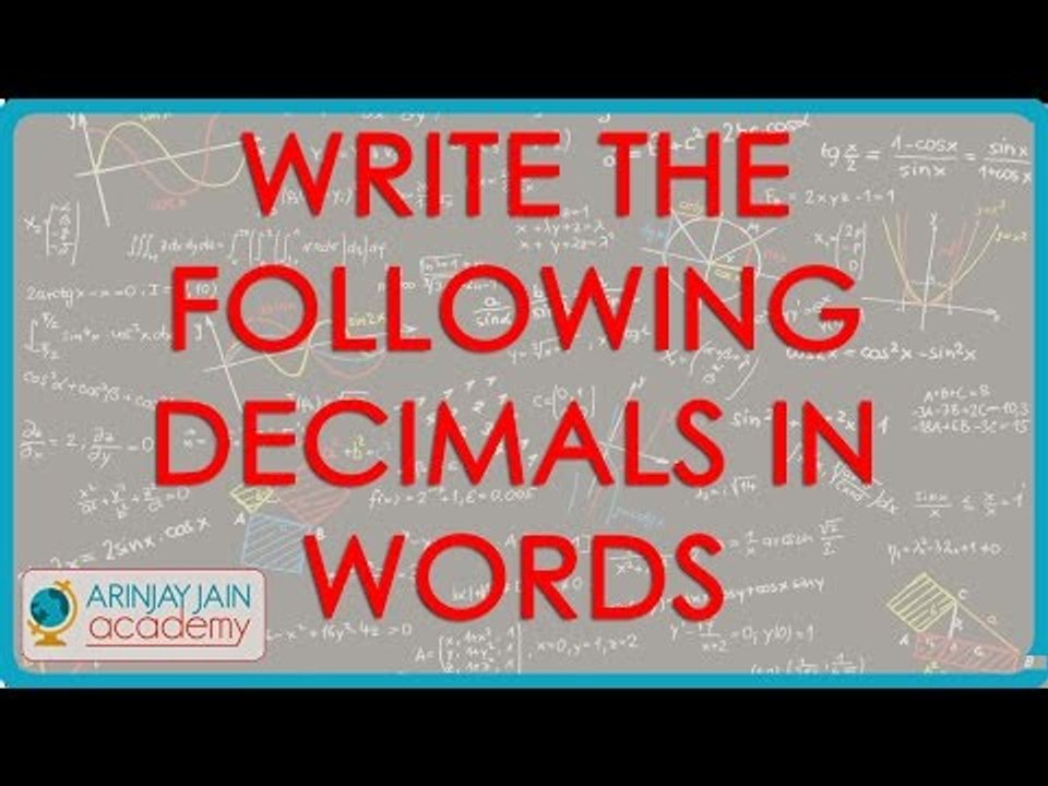 1149. US Maths for Grade 6 - Write the following Decimals in words