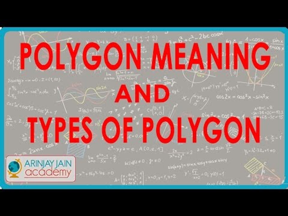 1463. Polygon  Meaning and Types of Polygon