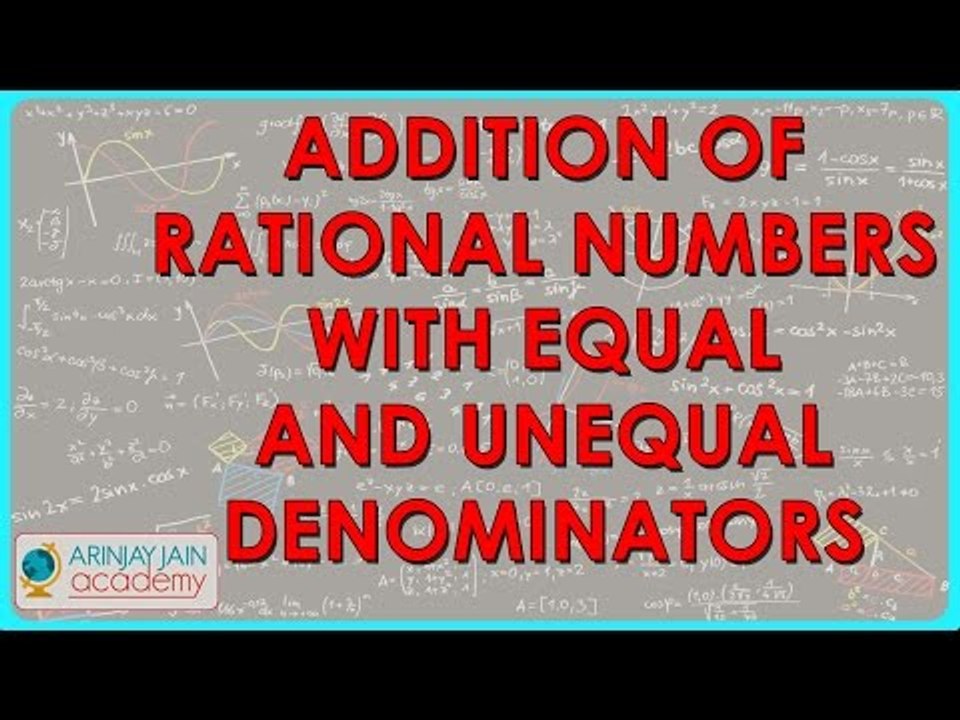 1203. Addition of Rational numbers with equal and unequal denominators
