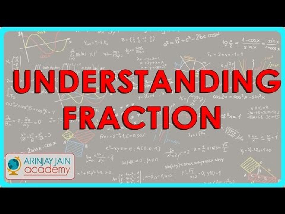 1059. Understanding Fraction