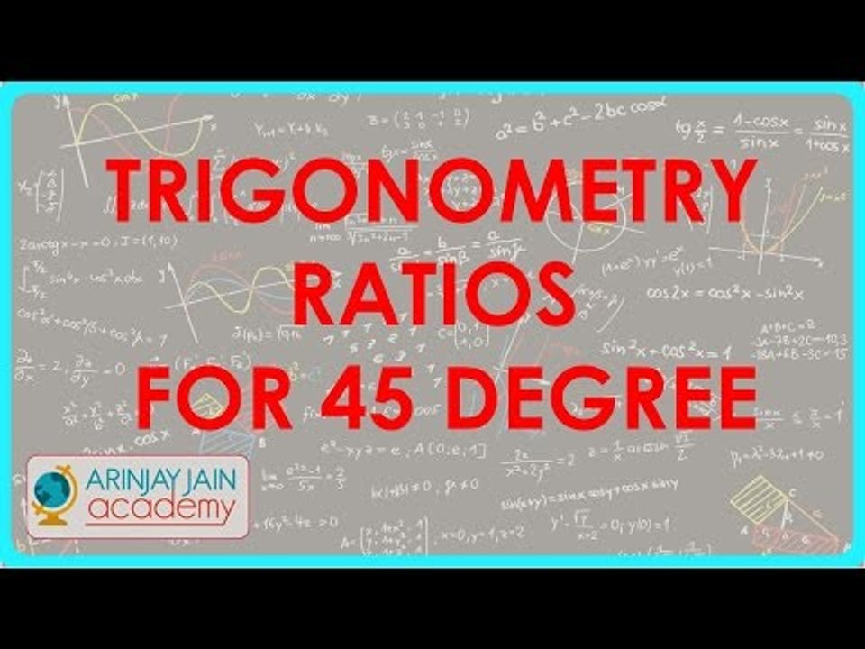 683.$ CBSE  Maths Class X, ICSE Maths Class 10-   Trigonometry Ratios for 45 degree