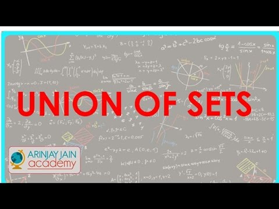 461.$ CBSE  Maths Class XI, ICSE Maths Class 11-   Union of sets
